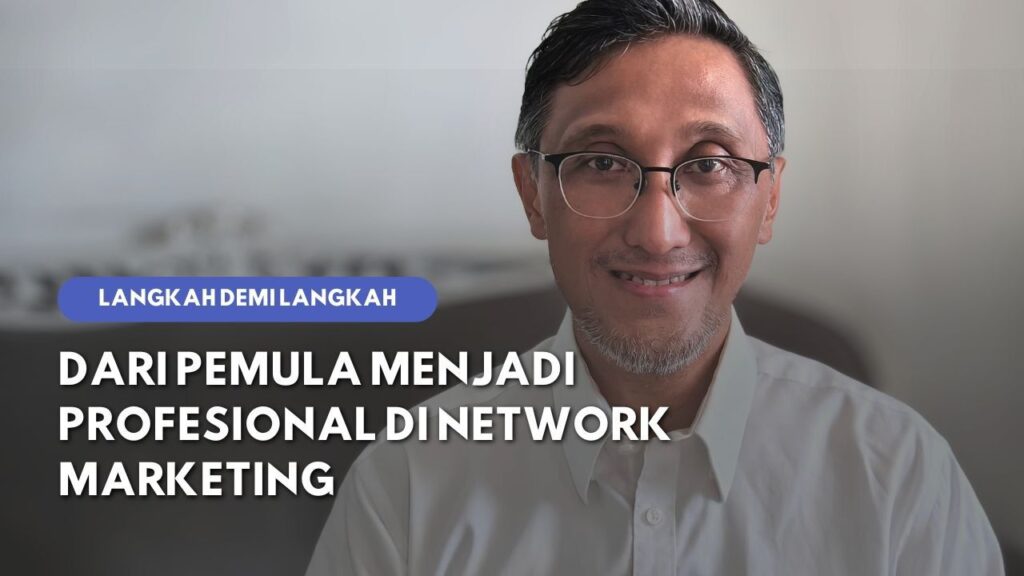 Dari Titik Jenuh Menuju Titik Balik: Kisah Perubahan dalam Network Marketing Revolution